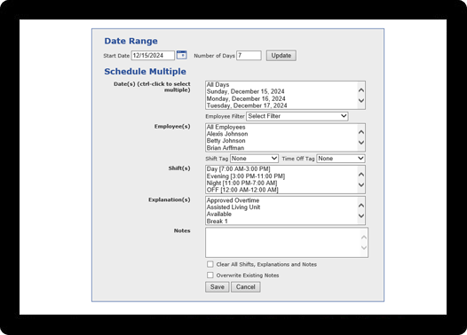  Scheduling multiple employees for specific date ranges is a snap when you create work schedules with ScheduleAnywhere.
